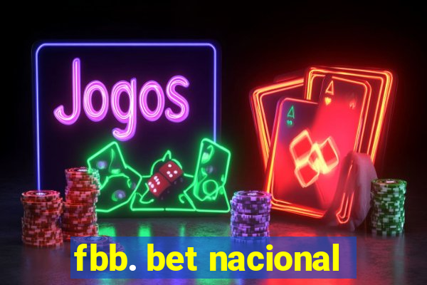 fbb. bet nacional